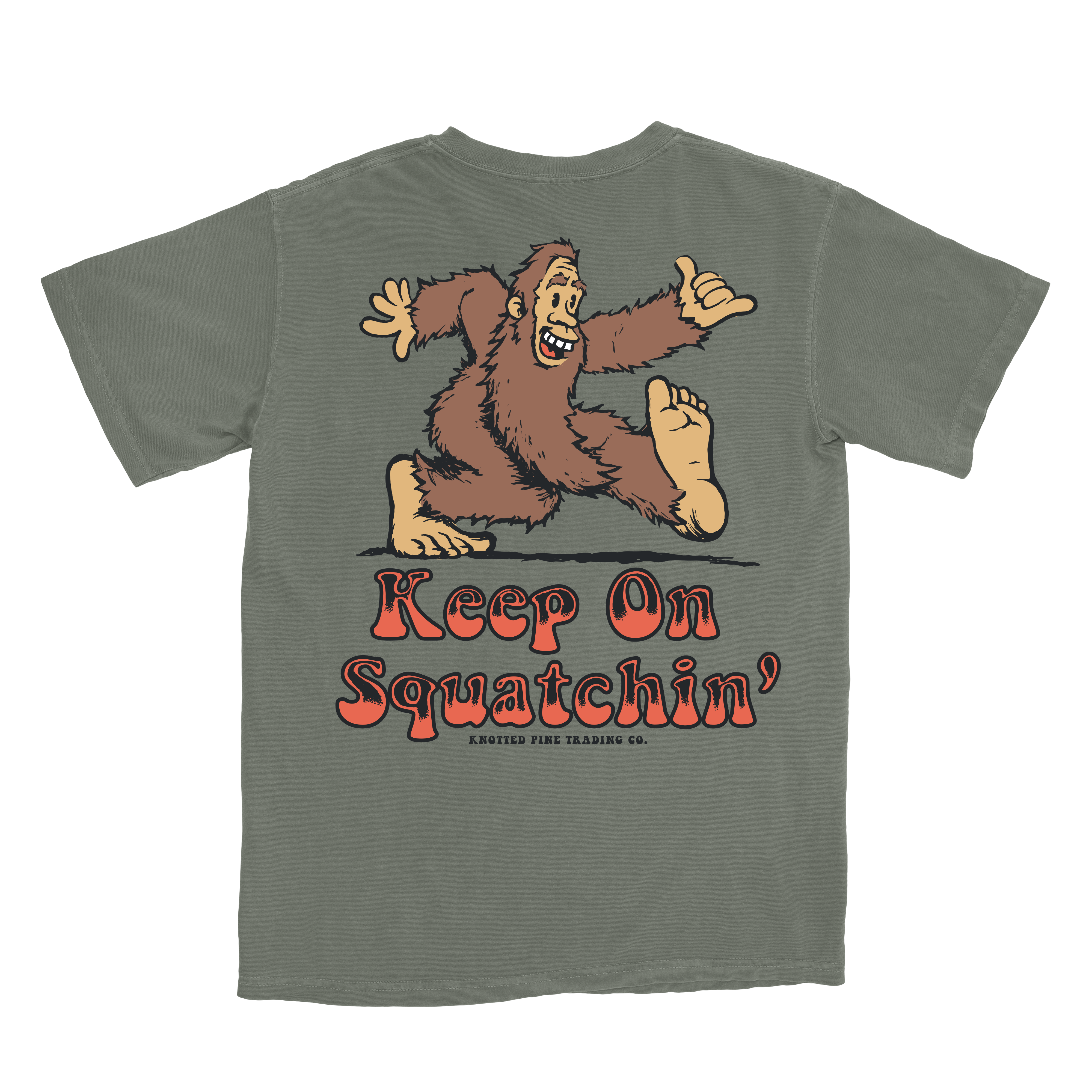 Keep on Squatchin' – Knotted Pine Trading Co.